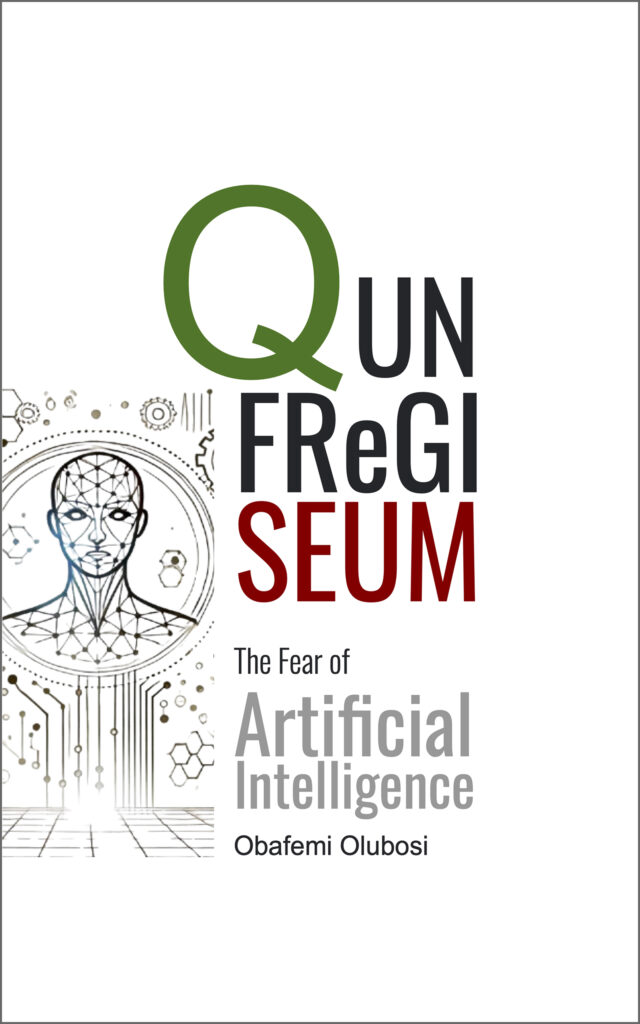 QUNFReGISEUM: The Fear of Artificial Intelligence Kindle Edition